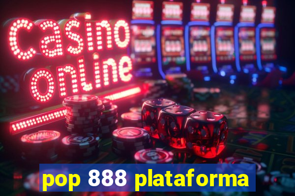 pop 888 plataforma